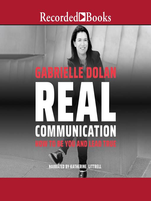 Title details for Real Communication by Gabrielle Dolan - Available
